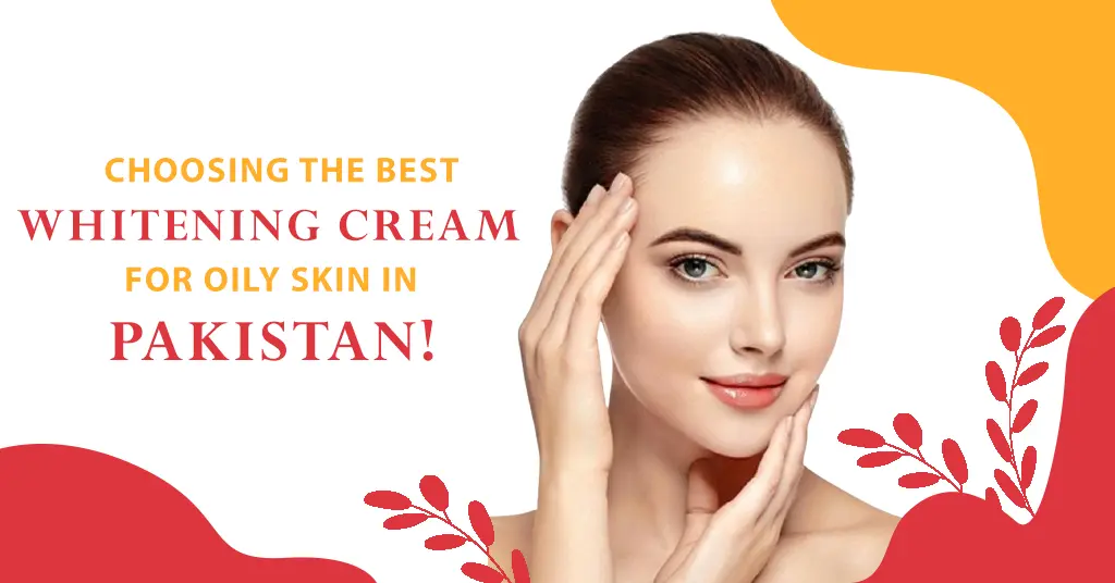 Best Whitening Cream